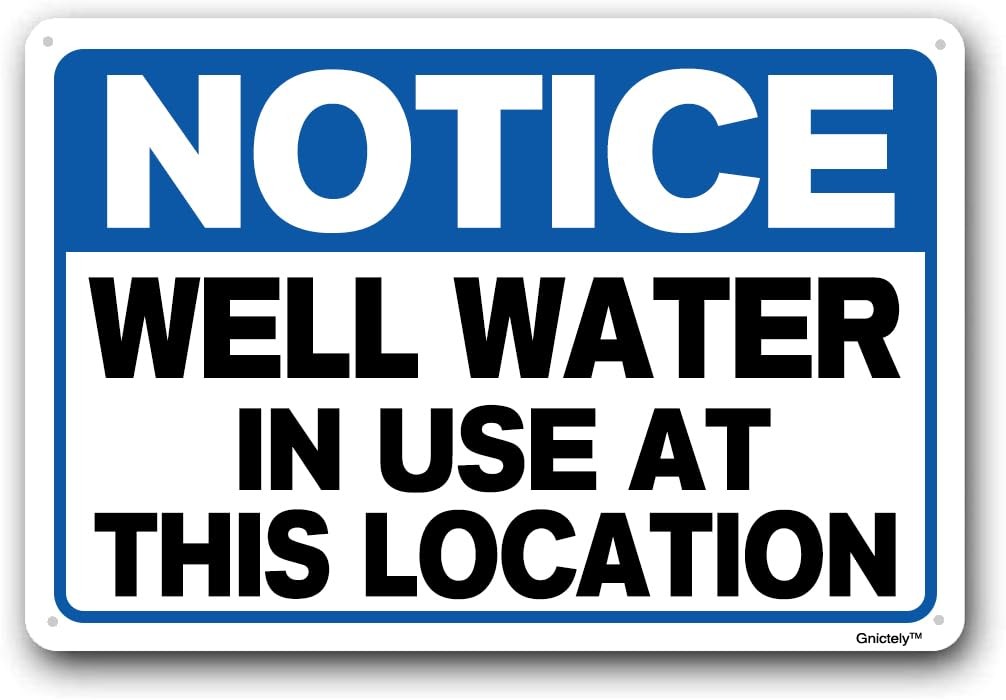 Well Water Sign,Outdoor Notice Sign For Business,Notice Sign For Home “Well W…