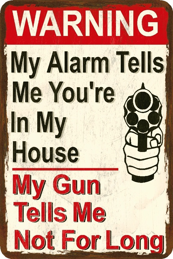 Funny Gun Sign- Alarm and Gun – Humorous – Metal or Plastic
