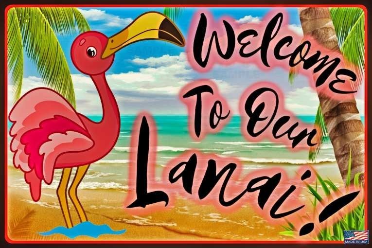 FLAMINGO WELCOME TO LANAI! ALL WEATHER METAL 8″X12″ SIGN TIKI BAR BEACH OHANA