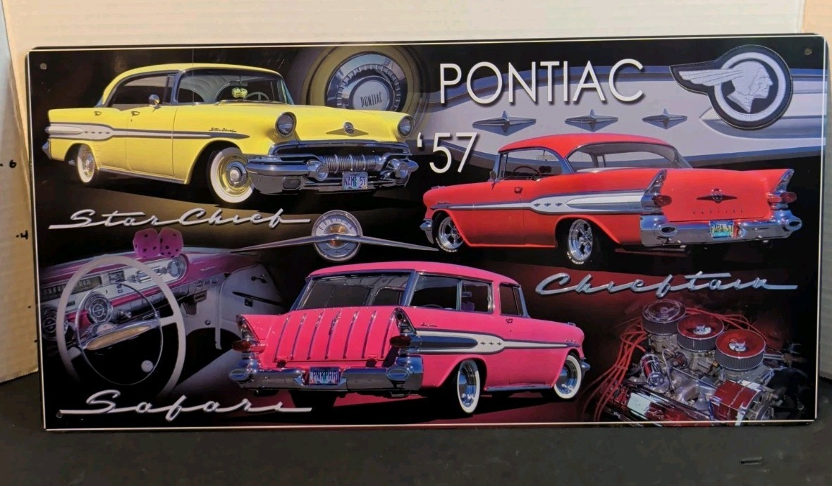 57 PONTIAC METAL Sign Garage Decor MEN MAN CAVESTAR CHIEF SAFARI CHIEFTAN GM 19″