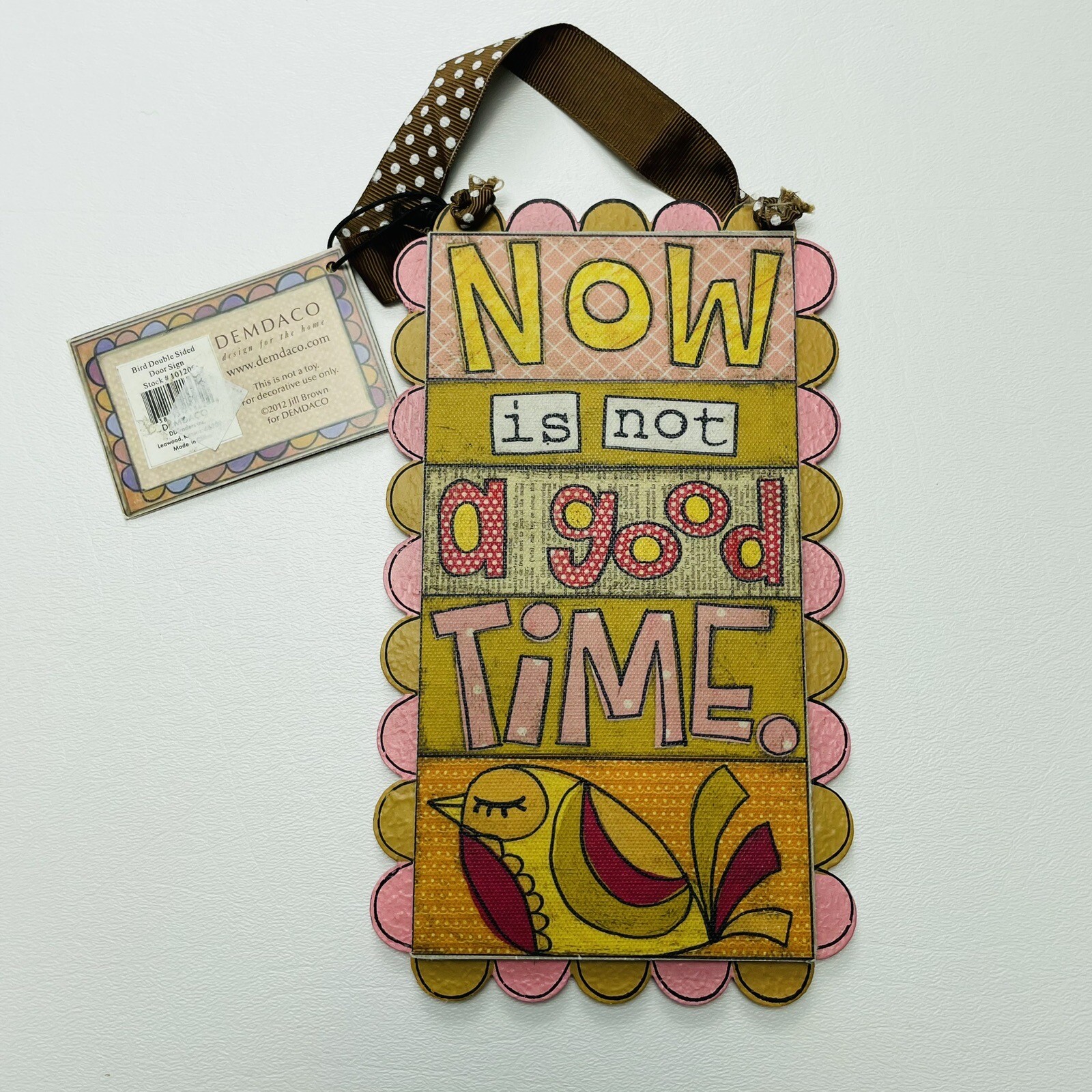 Demdaco “Its All Good/Now is Not a Good Time” Reversible Door Sign Wall Plaque