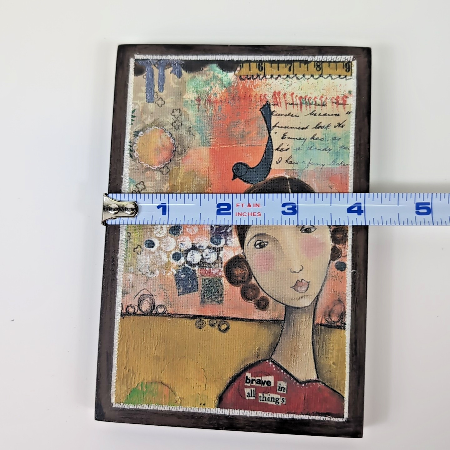 2009 Kelly Rae Roberts BRAVE IN ALL THINGS Wall Art Plaque 6″ x 4″ Demdaco Bird