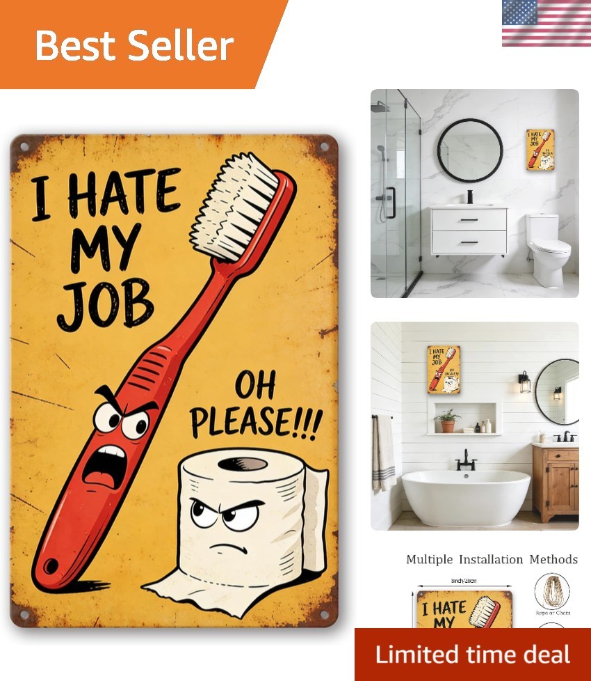Waterproof Funny Bathroom Wall Art 8×12 | I Hate My Job Vintage Sign