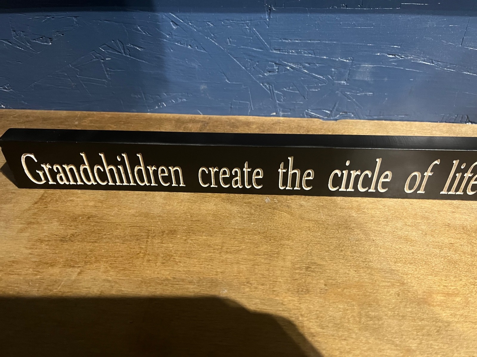 Grandchildren Complete the Circle of Life – 14”x 2″ Home Decor Wall Art Sign