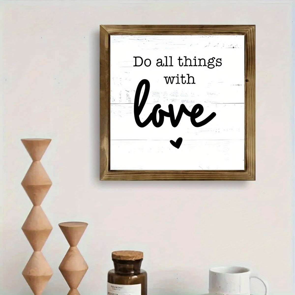 Do All Things With Love Inspirational Wooden Sign Wall Art Indoor Outdoor Decor