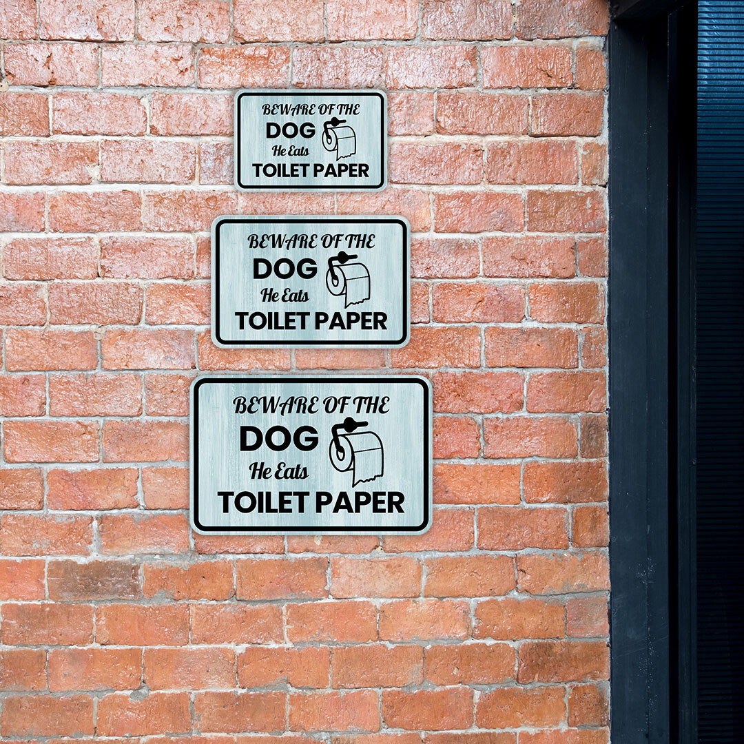 Classic Framed Plus Beware Of The Dog He Eats Toilet Paper Wall or Door Sign