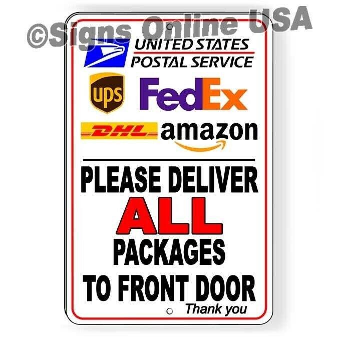 Deliver Packages To Front Door Thank You Delivery Instructions Sign Decal I400