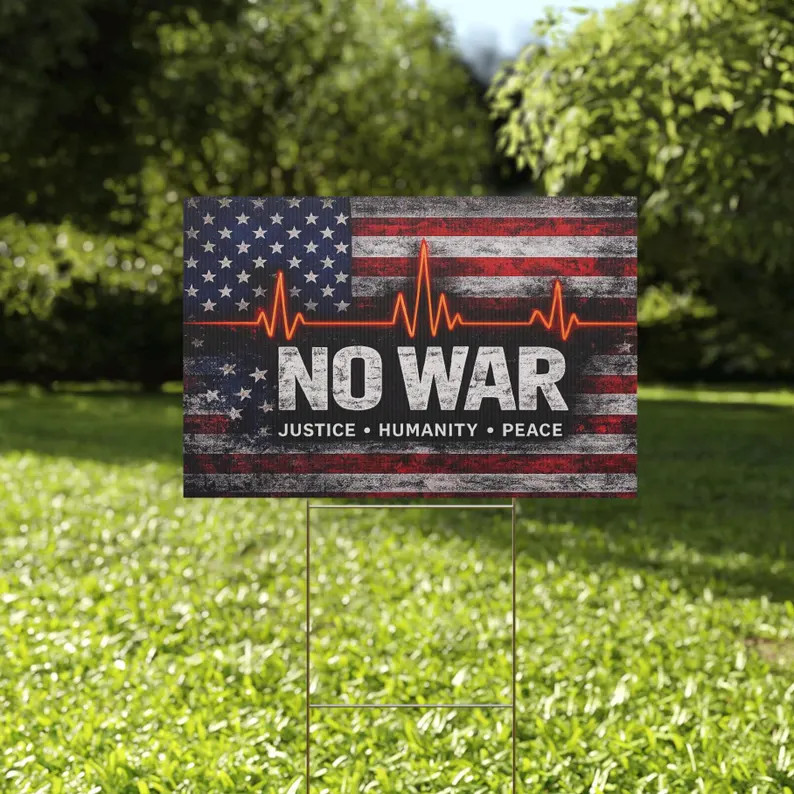 No War Yard Sign Anti War Protest Outdoor Decor Peace Activ