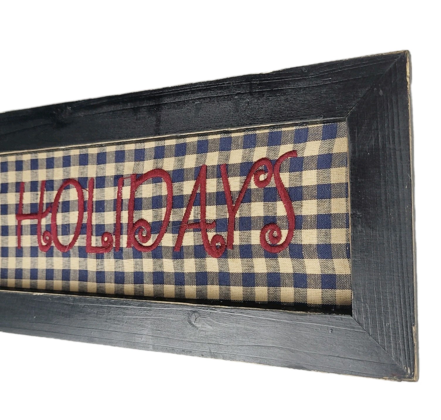 Primitive Rustic Farmhouse Happy Holidays Embroidered Black Wooden Gingham Sign