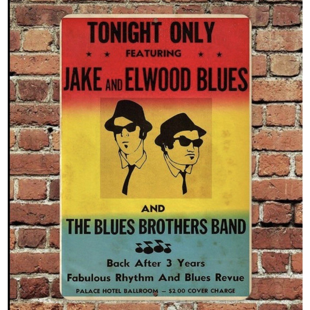 The Blues Brothers Sign Metal Tin Aluminum 8″x12″