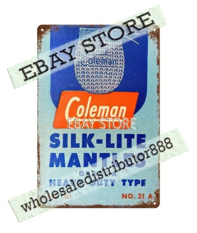 1940s Coleman Silk Lite Mantles Lantern camping trip memories metal tin sign