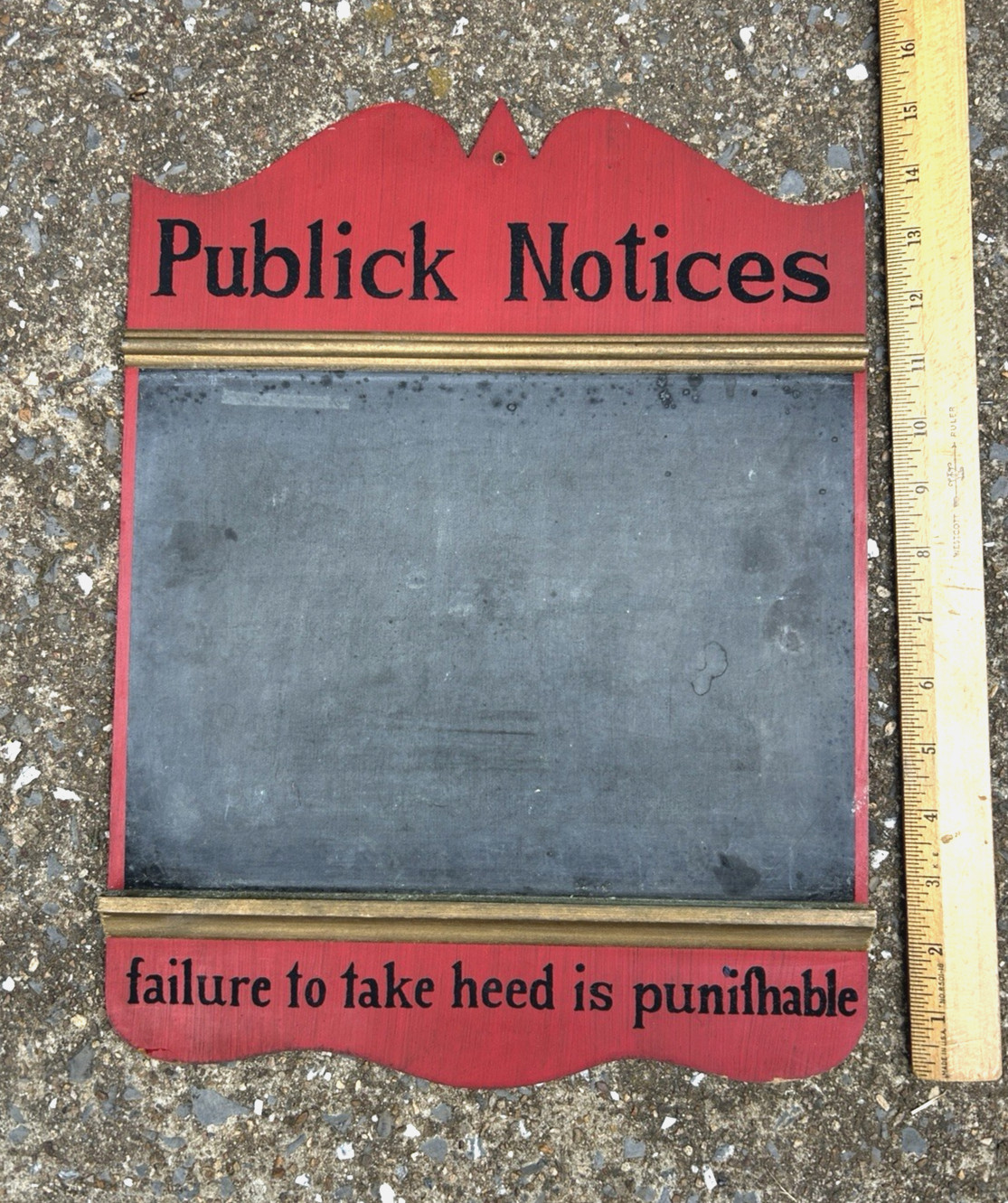 Vtg Fun Repro Colonial Publick Notices Failure To Take Heed Chalkboard Sign