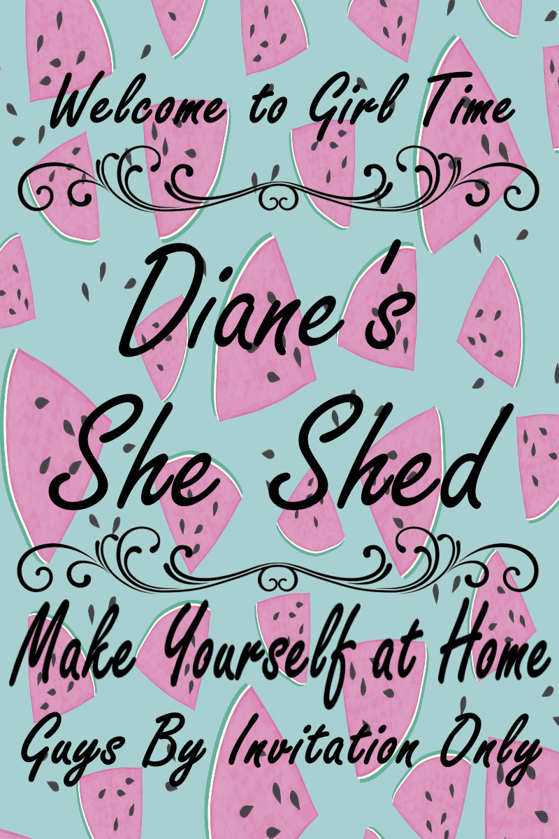 She Shed Watermelon 8″x12″ add your name Lady Cave Women No Men