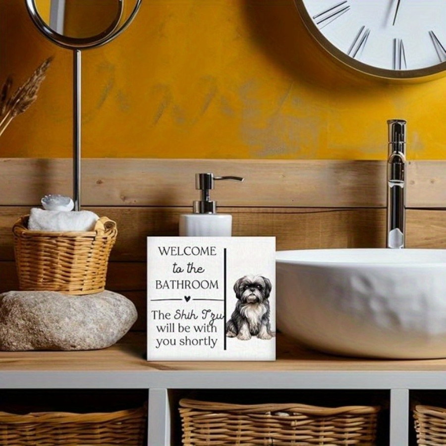 2D 1P Funny Wooden Box Sign “Shih Tzu Will Be with You” Bathroom Decor Gift 5×5