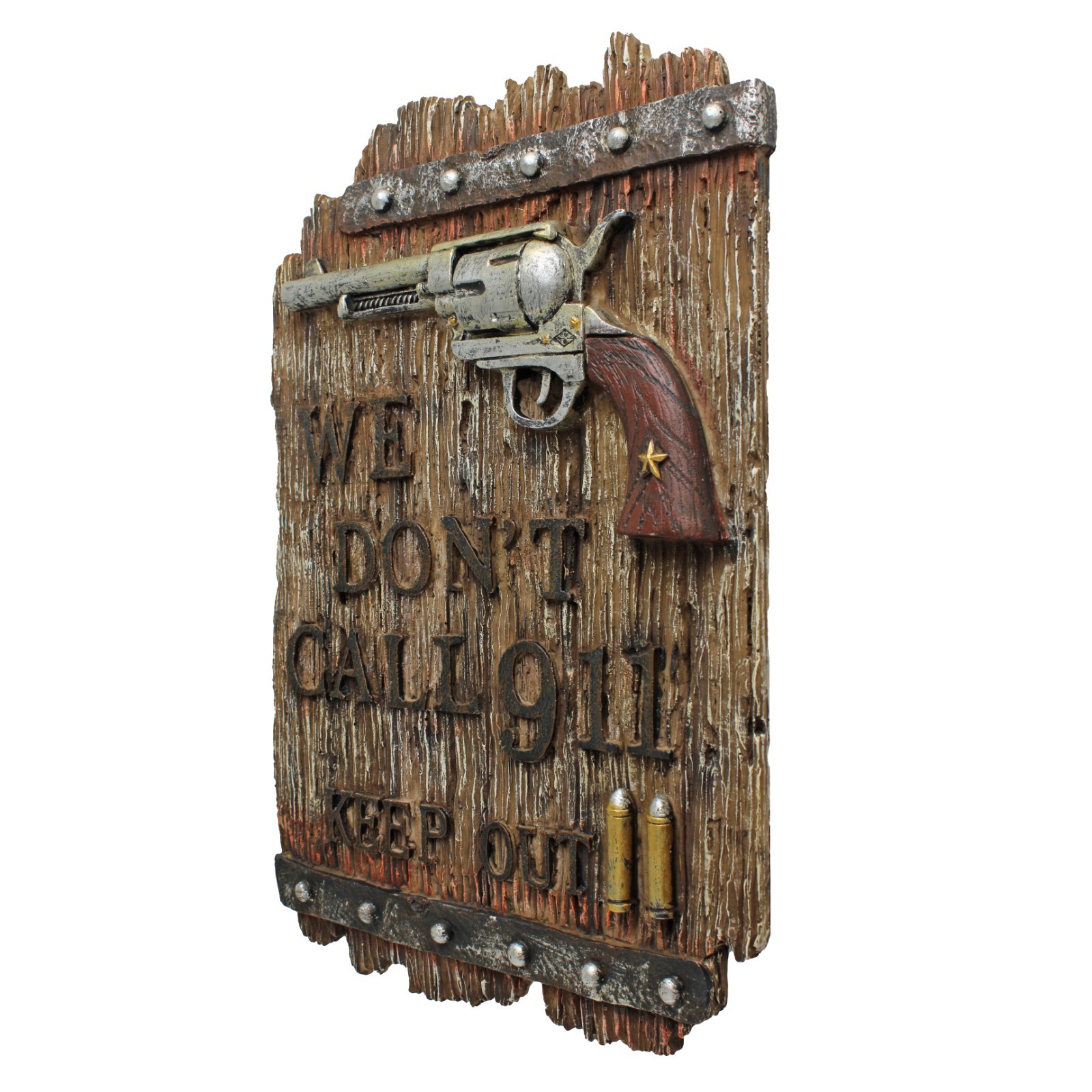 Rustic We Don’t Call 911 Keep Out Wall Decor Resin Sign Revolver Bullets 11.5 in