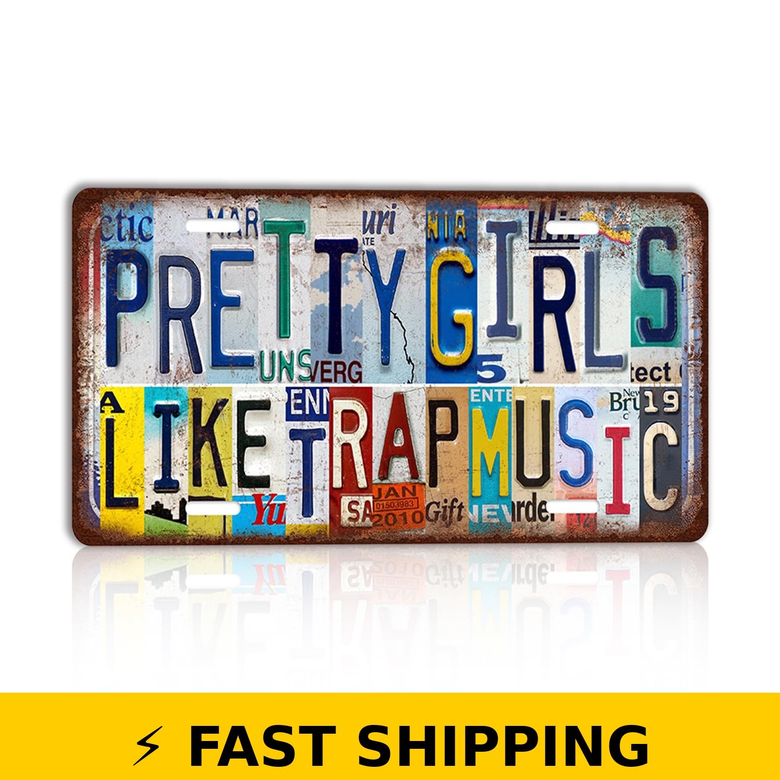 CHCdecor Vintage License Plate Pretty Girls Like Trap Music 12×6