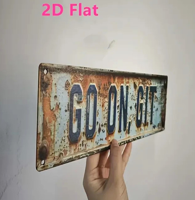 NEW 4×12 2D Funny Distressed Novelty Tin-Style Sign MADE OF WOOD. “GO ON, GIT”