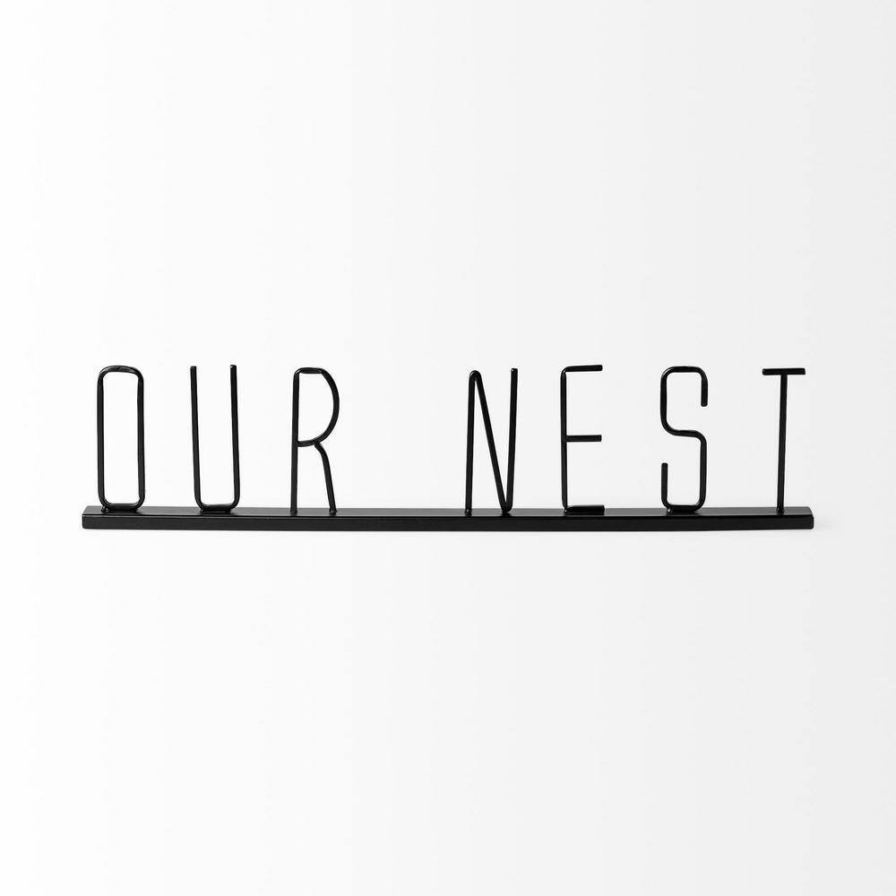 Our Nest 24 In. L X 1 In. W Black Metal Sign