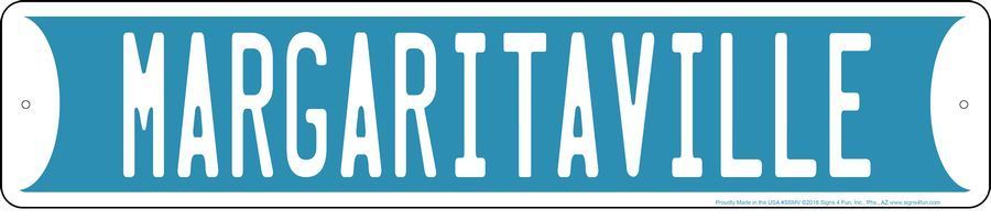 MARGARITAVILLE METAL STREET SIGN 24 X 5″ RD JIMMY BUFFETT BEACH HOUSE MAN CAVE