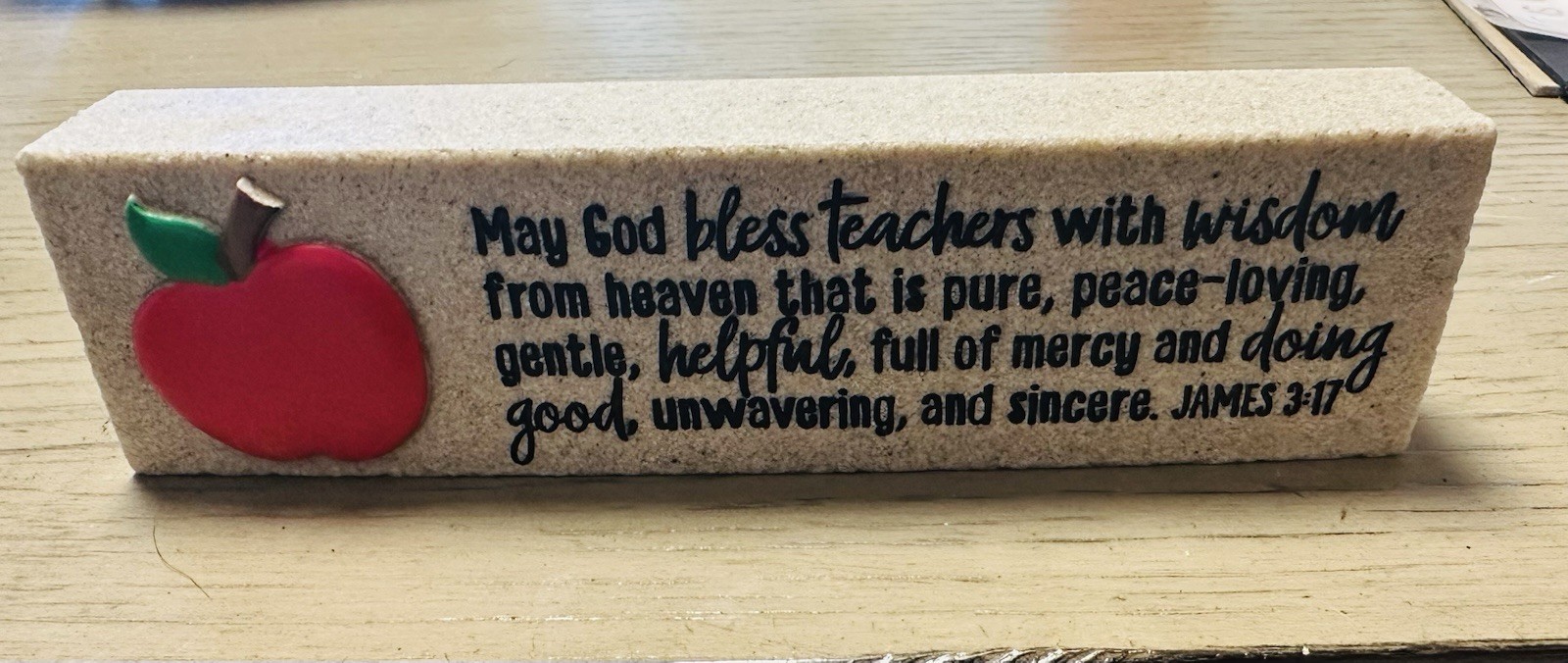 Stone Plaque For Teacher Gift – 9 In X 2 In -Christian Scripture Gift-James 3:17