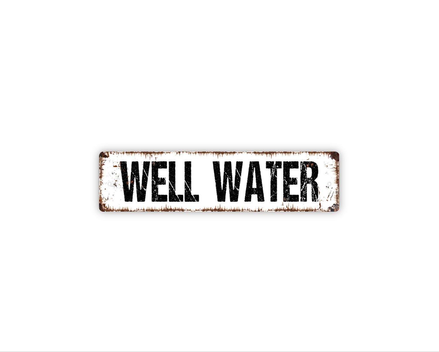 Well Water Sign | Private Water Source Notice | Farm Cabin Property Utility