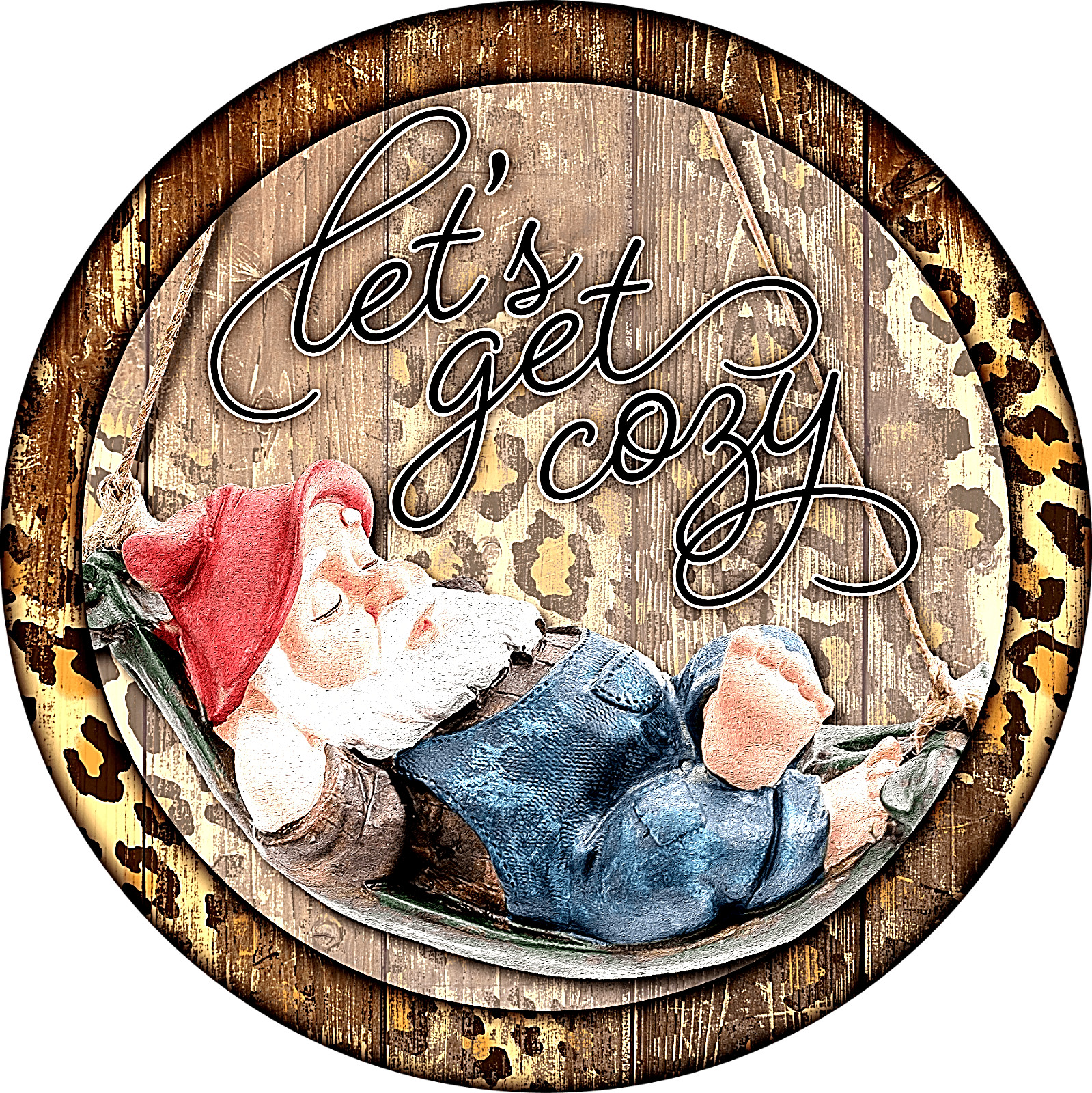LETS GET COZY Design With Wook Like and Dwarf Metal Sign (READ DESCRIPTION)
