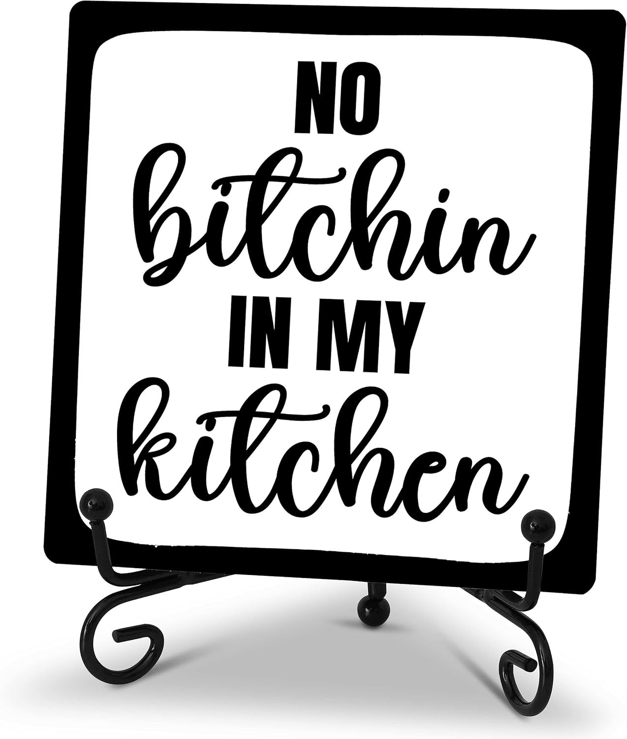 No Bitchin’ in My Kitchen Rustic Farmhouse Decor Sign Black and White Kitchen De