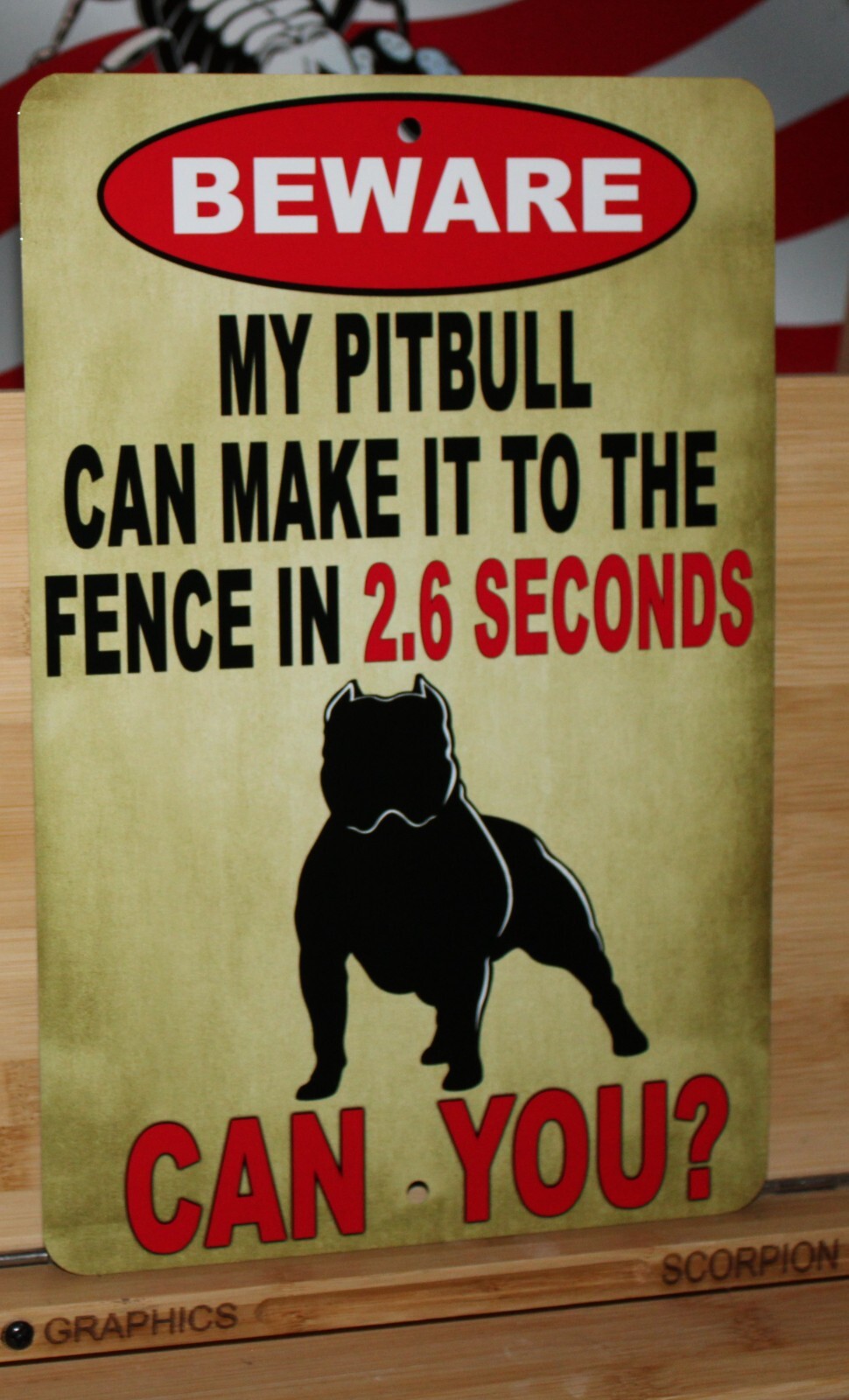 I Can Make it to the Fence Pitbull Aluminum Sign 8×12 in