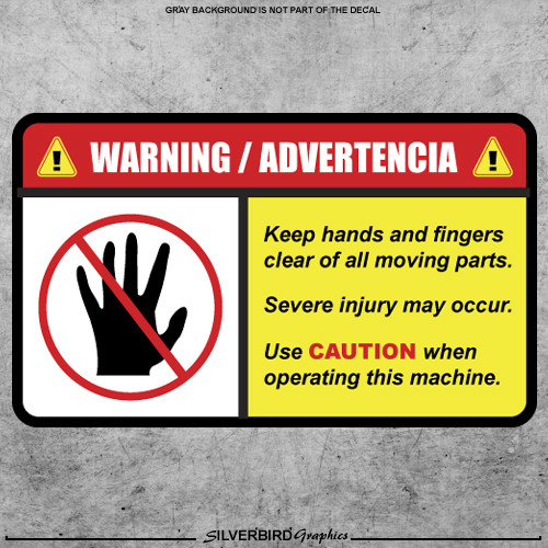 Warning Watch Your Hands and Fingers sticker decal machine safety vinyl caution