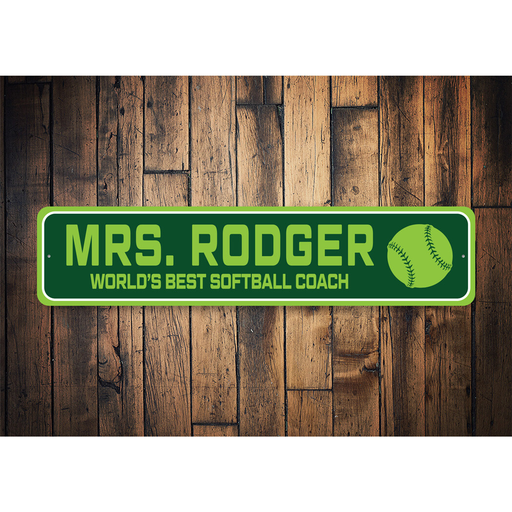 Custom World’s Best Softball Coach Sign