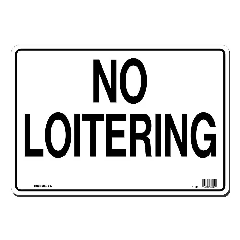 14 In. X 10 In. No Loitering Sign Printed on More Durable, Thicker, Longer Lasti
