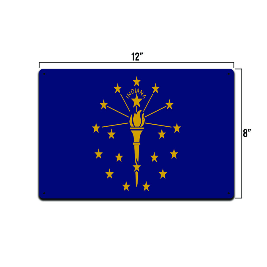 Indiana State Flag Printed Aluminum Sign | 12-Inch by 8-Inch | FS113