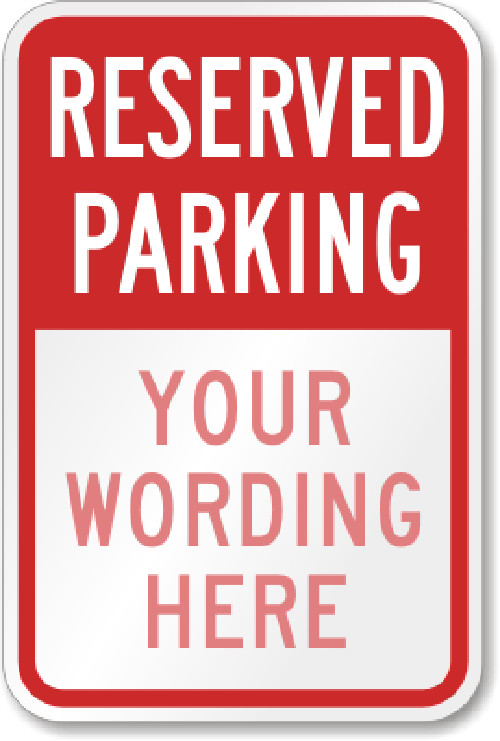 Custom Parking Sign Weatherproof Aluminum Reserved Outdoor 12×18