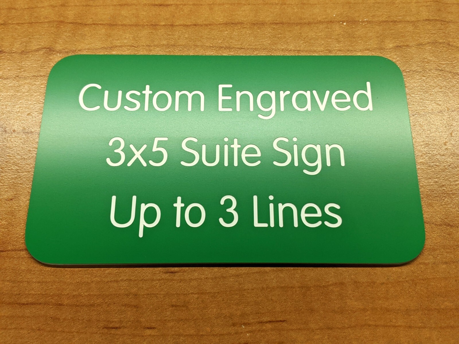 Custom Engraved 3×5 Green Sign | Home Office Suite Small Wall Door Plaque Signs