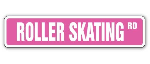 ROLLER SKATING Street Sign skater skates derby rink skating