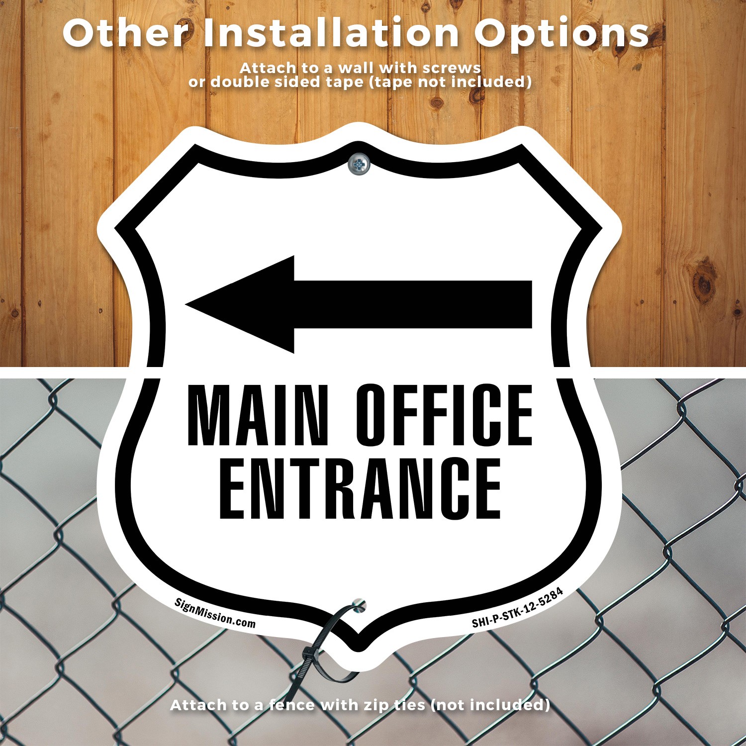 Main Office Entrance Left Shield Shaped Sign With Stake Made in the USA