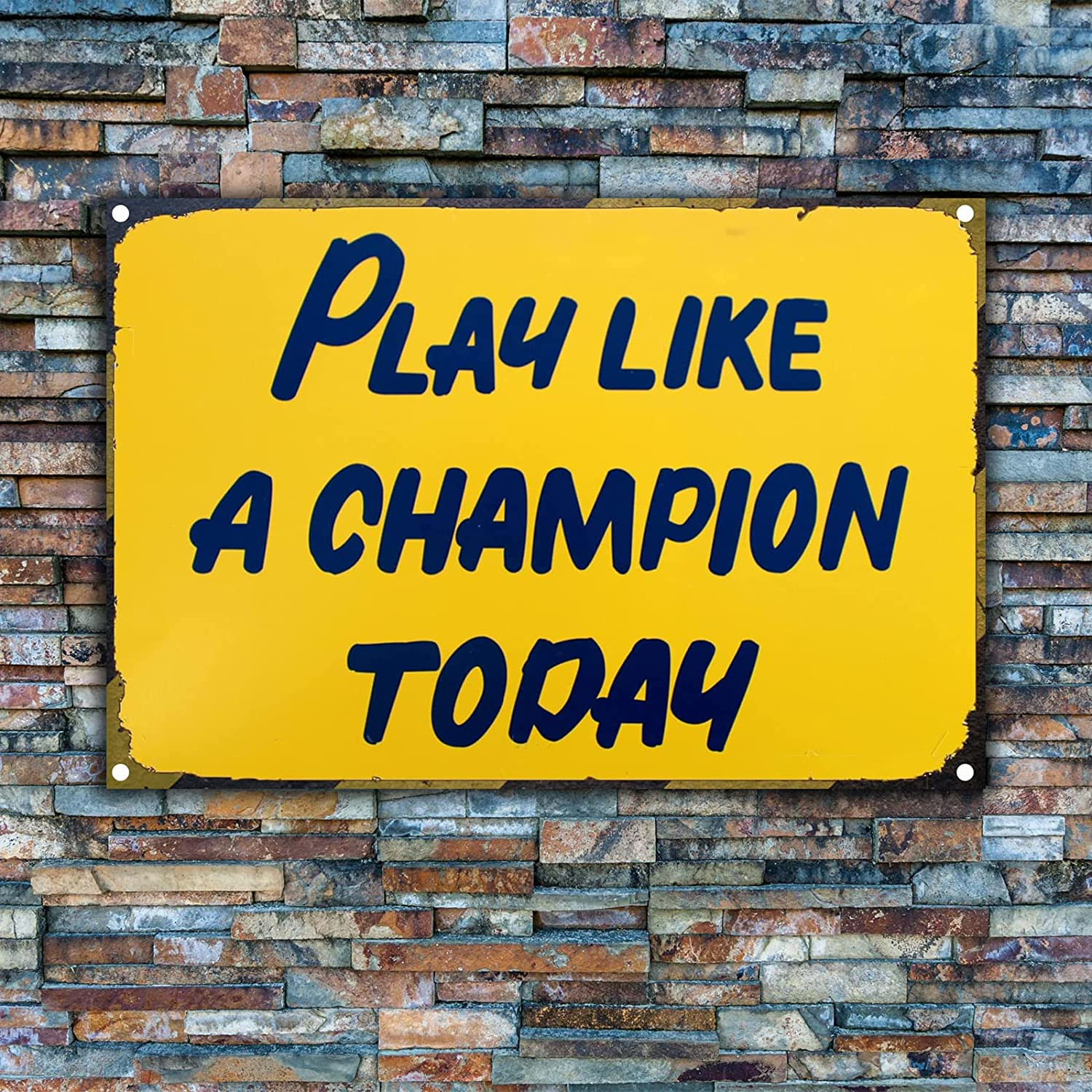 Play like a Champion Today Sign – Play Sign Inspirational Classic Metal for Bar