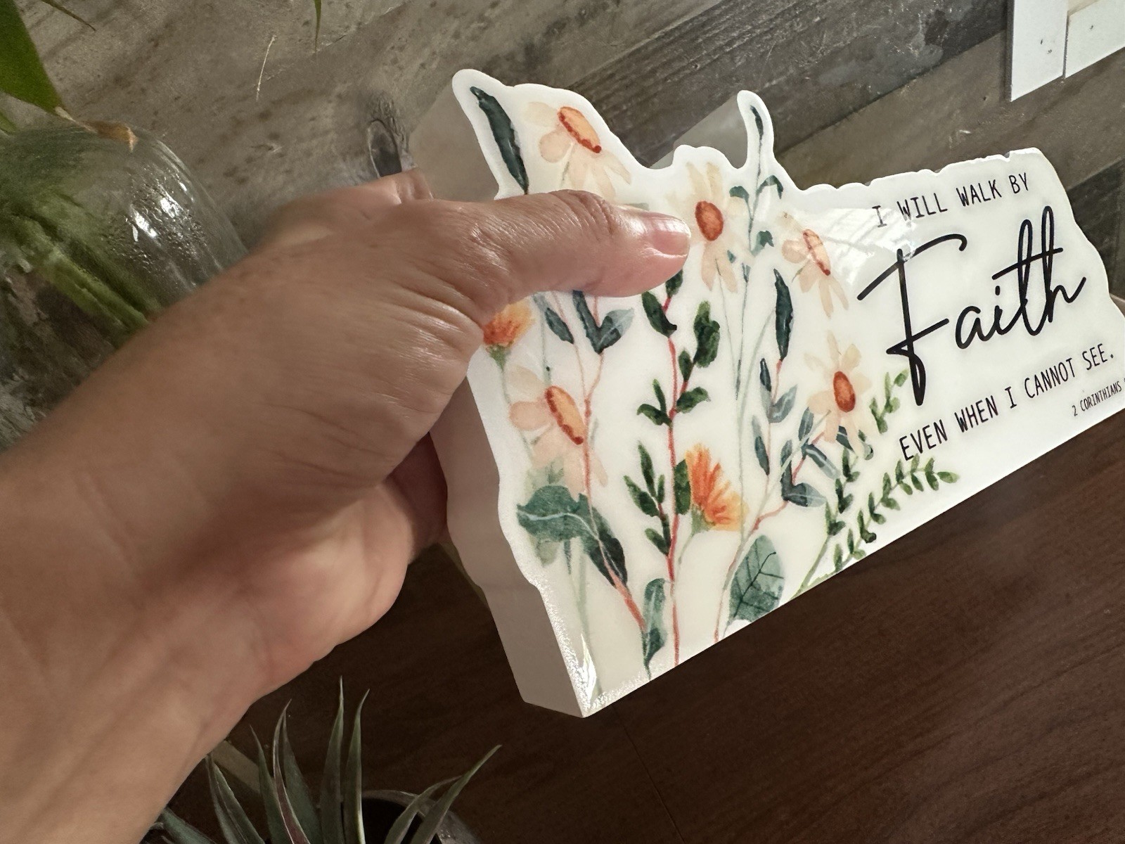 Christian Faith Wood Block Decor | “I Will Walk by Faith” | 2 Corinthians 5:7 |