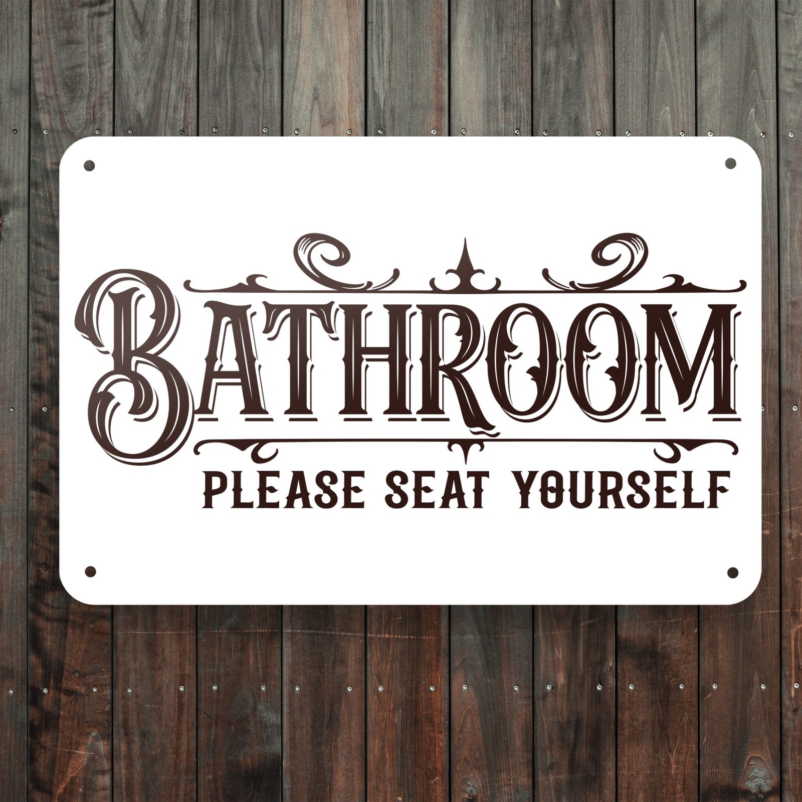 Please Seat Yourself Bathroom 12×8 Inch Aluminum Tin Sign 4 Holes – ETIN1168