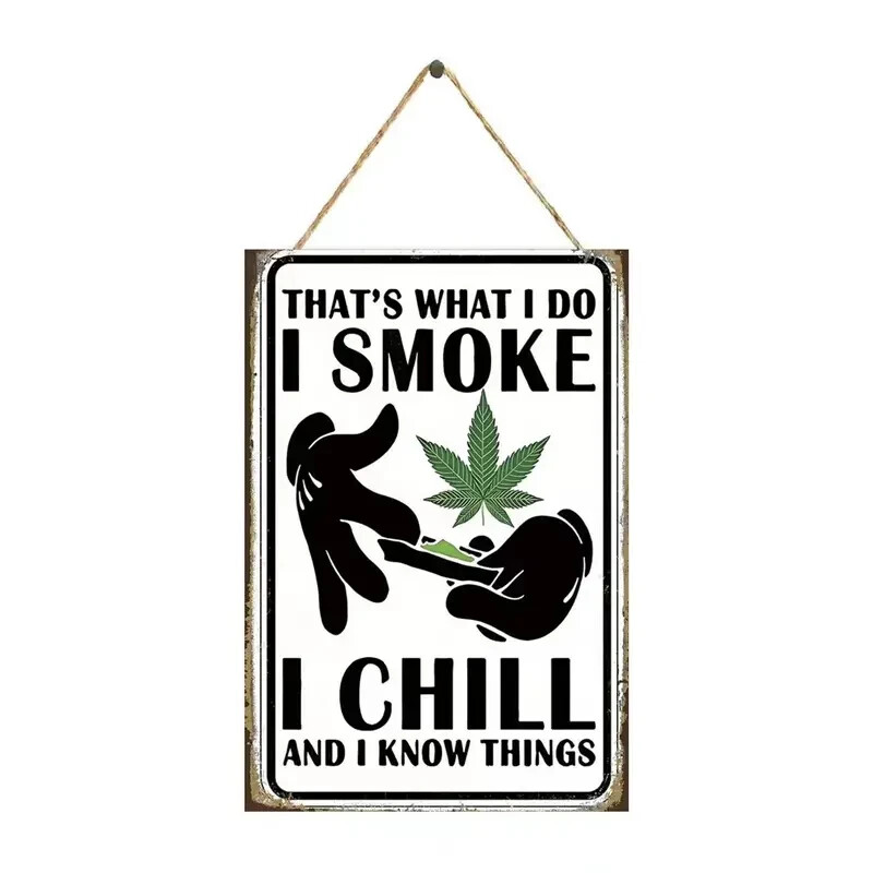 5″ X 8″ Wood Sign With Rope Hanger “I Smoke I Chill”