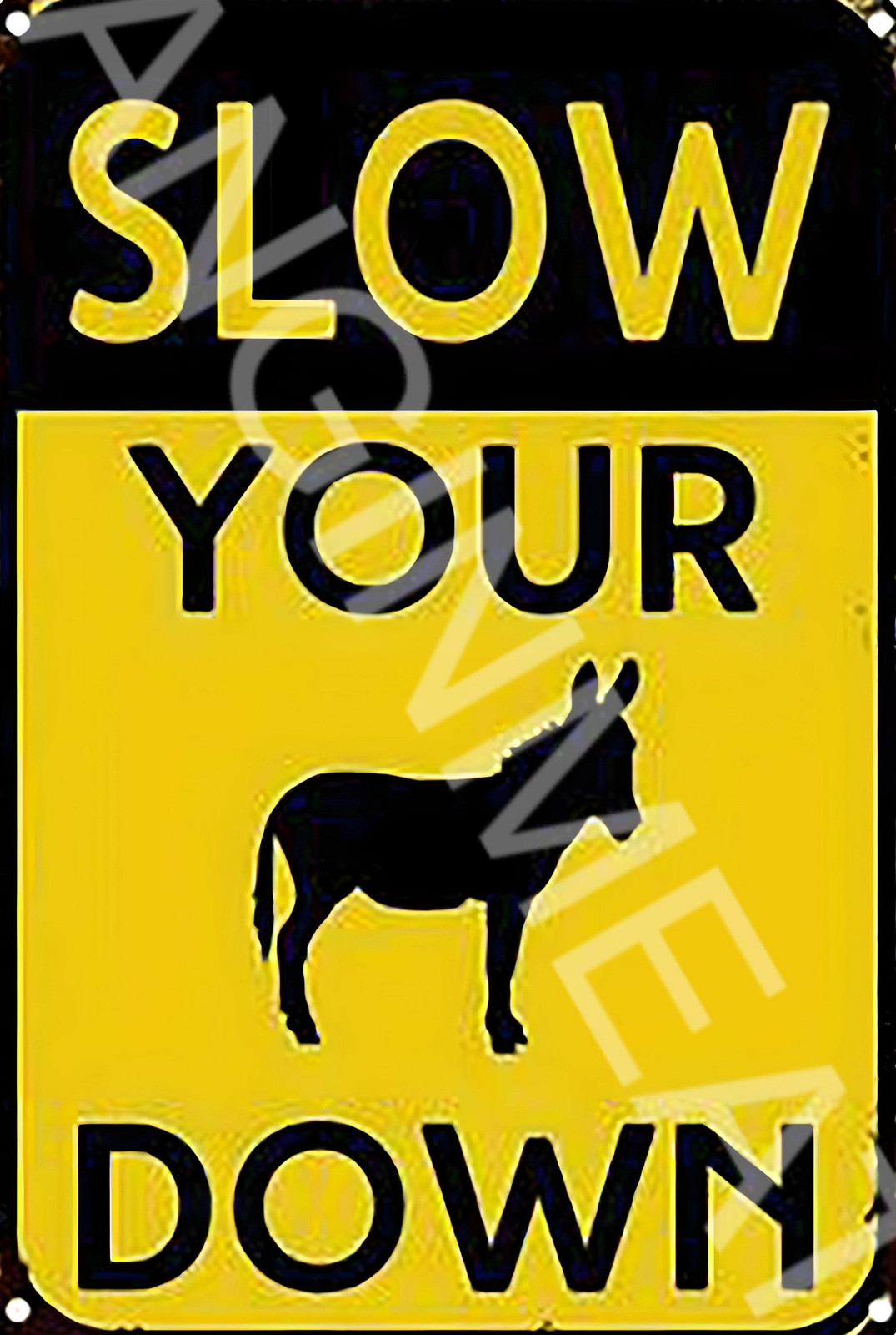Aluminum Metal Sign Funny Slow Your A Down 8×12 Inch Weatherproof