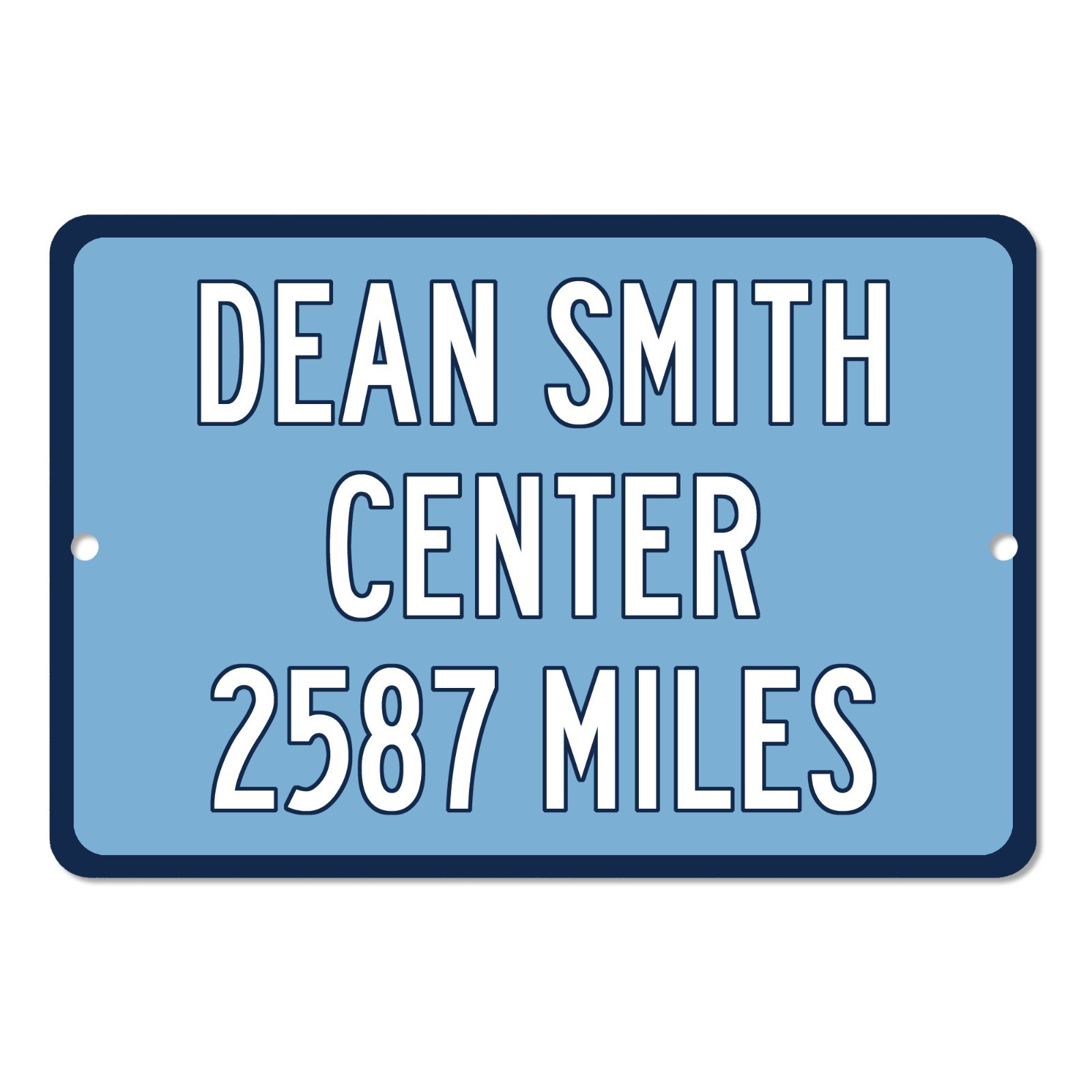 Dean Smith Center Custom Distance Mileage Sign North Carolina Tar Heels Fan Gift