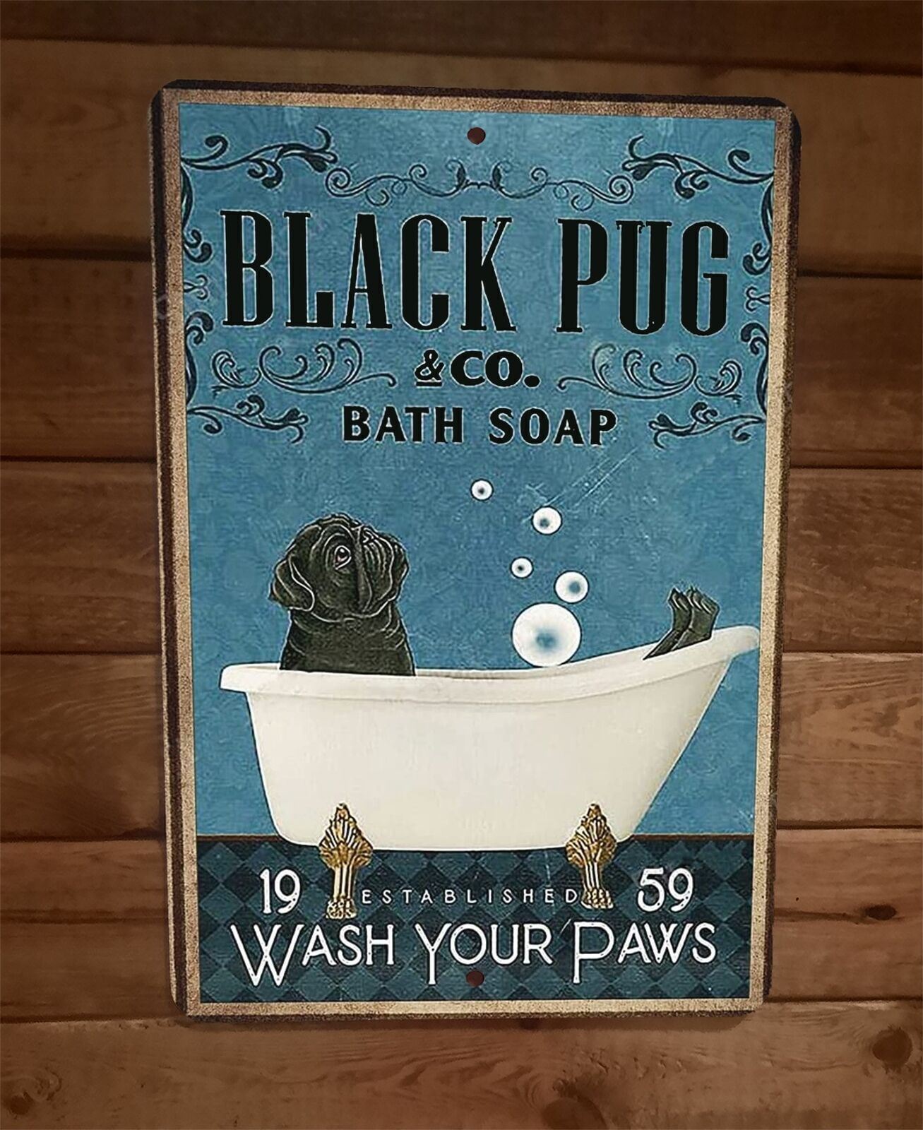 Black Pug Dog Bath Soap 8×12 Metal Wall Sign Animal Poster