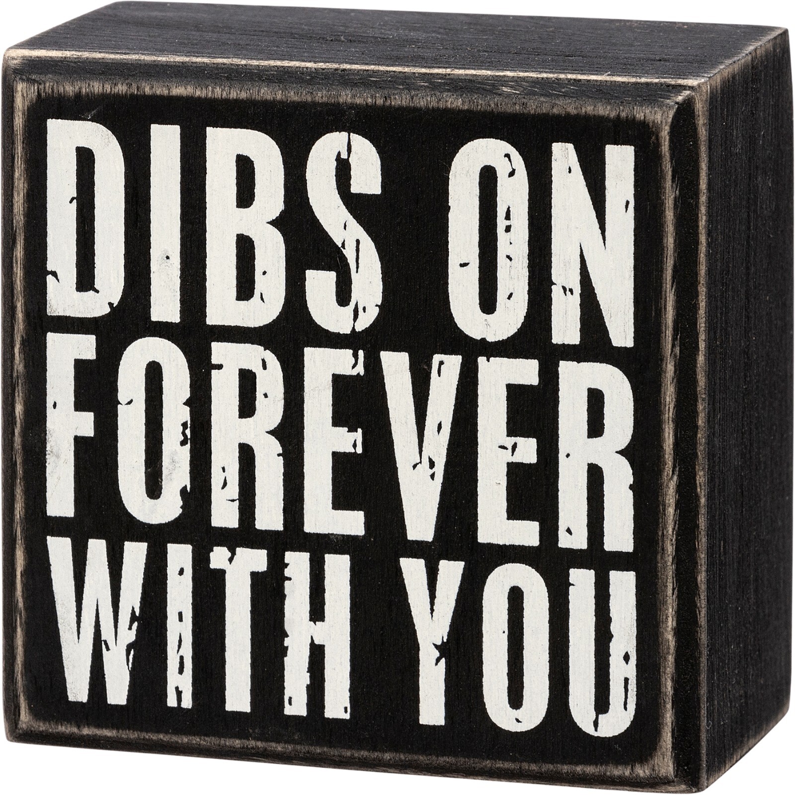 Primitives by Kathy Small Box Sign Dibs On Forever With You Rustic Love Wedding