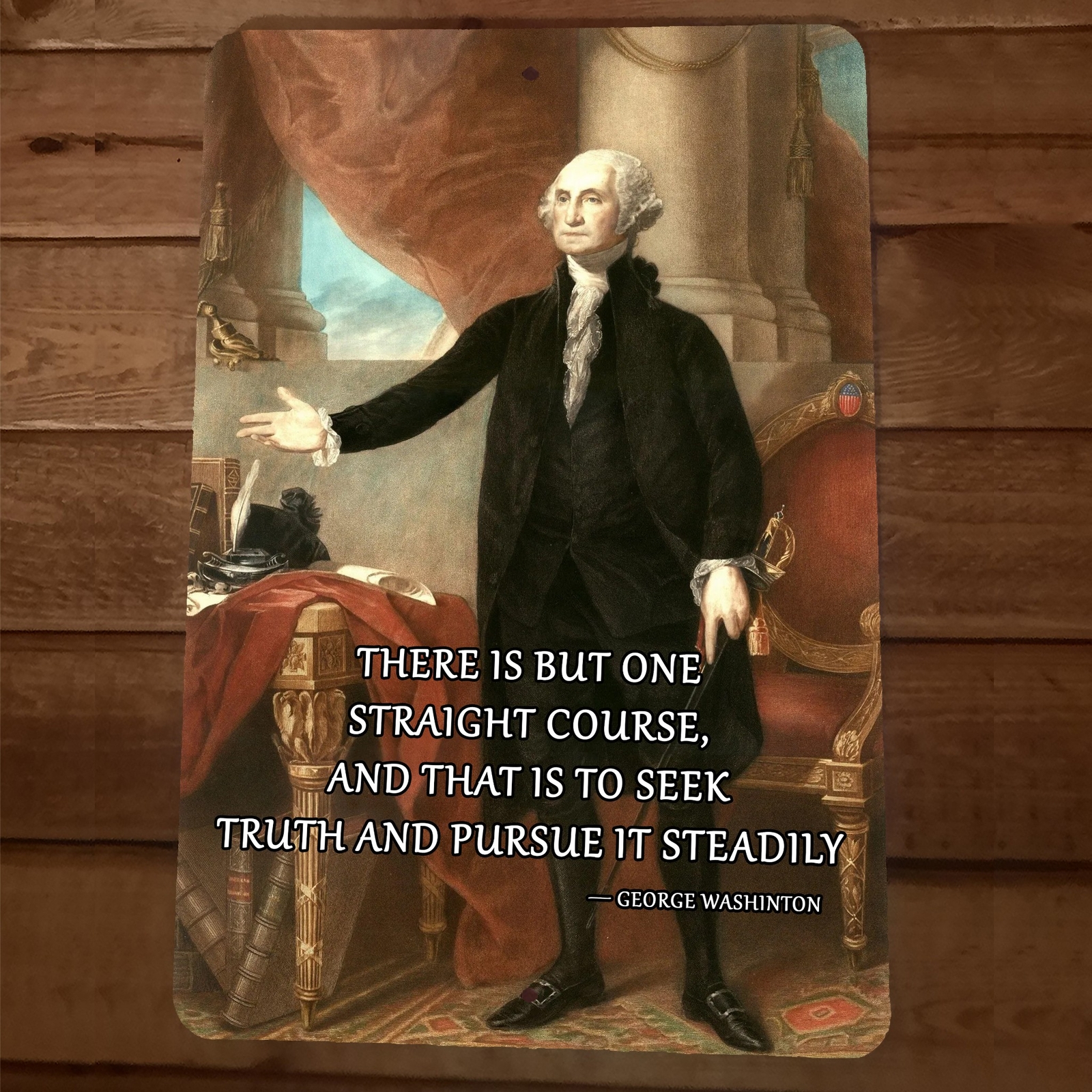 George Washington Founding Father Quote 8×12 Metal Wall Sign We The People