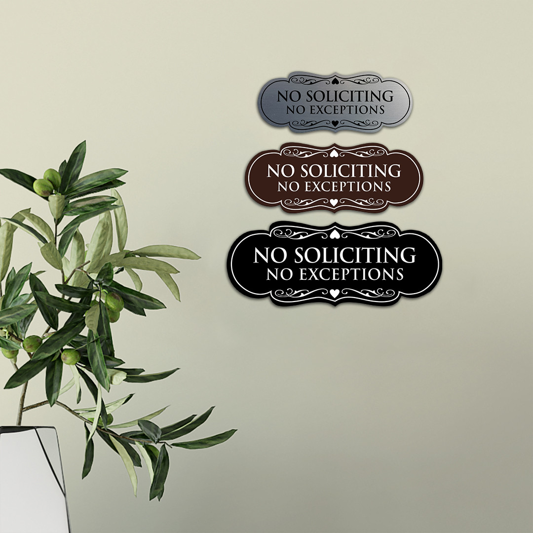 Designer No Soliciting No Exceptions Sign