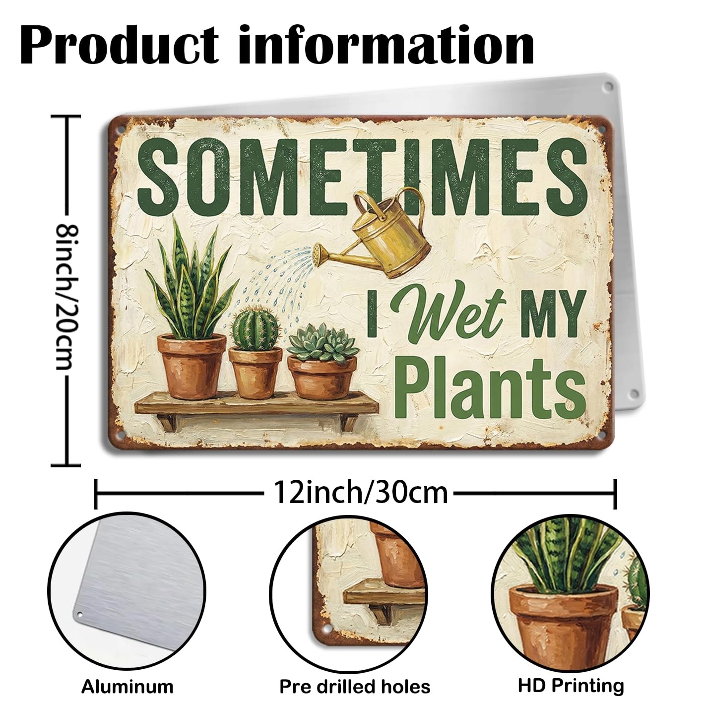 Garden Decor Sign Sometimes I Wet My Plants Funny Wall Art