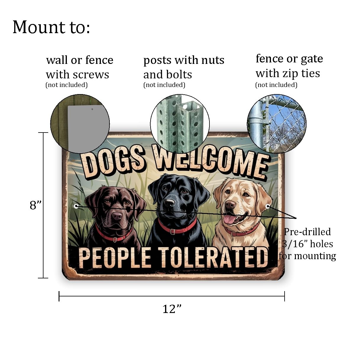 Dogs Welcome People Tolerated 8×12 Metal Sign Labrador Retriever