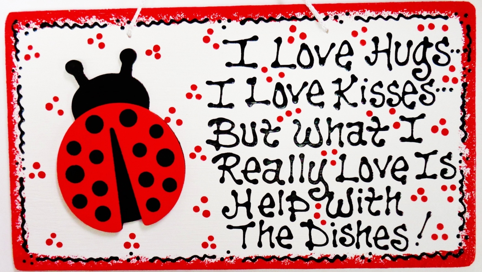 LADYBUG Hugs~Kisses~Dishes KITCHEN SIGN Wall Art Decor Plaque Country Wood Craft