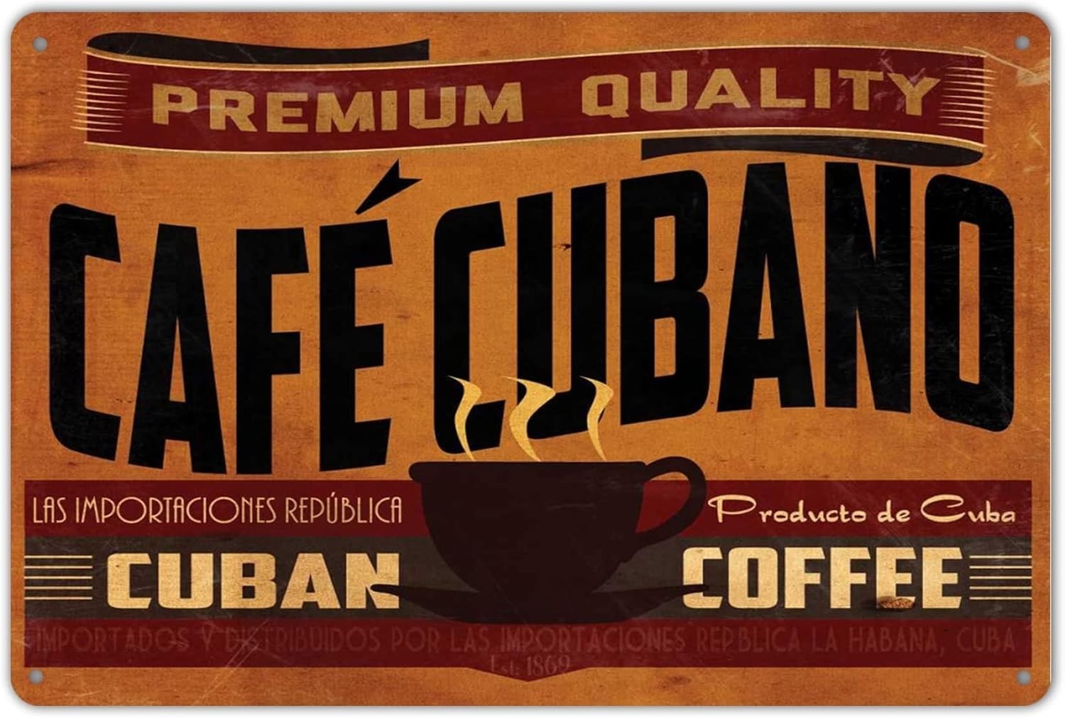 Cafe Cubano Coffee Vintage Advertising All Metal Tin Sign 12 x 18 Inches